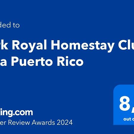 Park Royal Homestay Club Cala Puerto Rico Humacao Ngoại thất bức ảnh